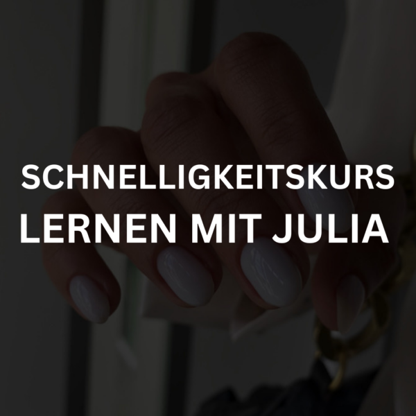 Online Kurs "SCHNELLIGKEIT". Option: Ich will mit Julia lernen