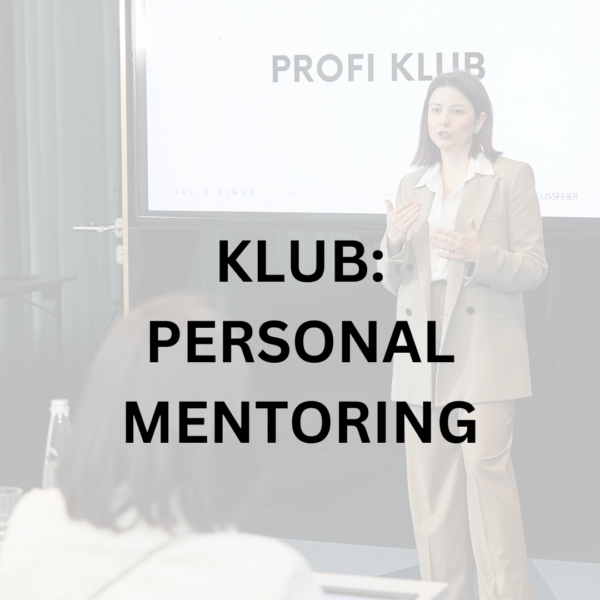 Klub: Personal Mentoring (3 Monaten)